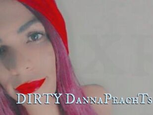 DIRTY_DannaPeachTs