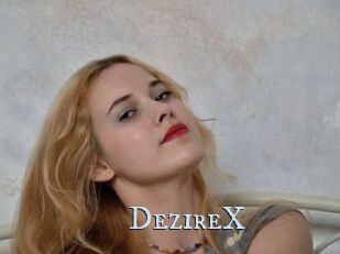 DezireX