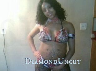 DiamondUncut