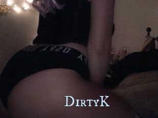 DirtyK