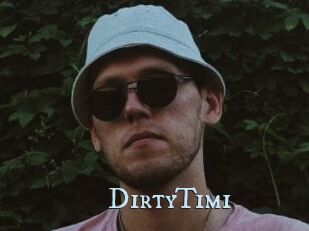 DirtyTimi