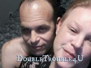 DoubleTrouble4U