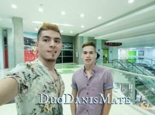 DuoDanisMate
