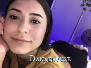 Danaerouse