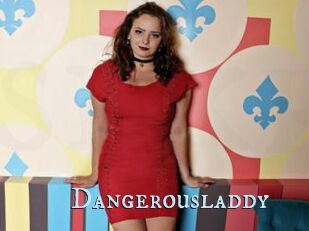 Dangerousladdy