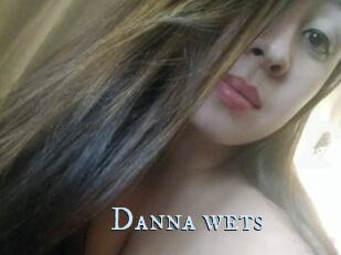 Danna_wets