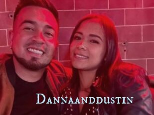 Dannaanddustin