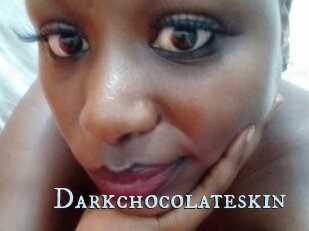 Darkchocolateskin