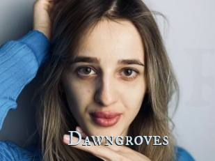 Dawngroves