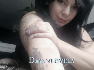 Dayanlovely