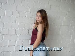 Delicatethorn