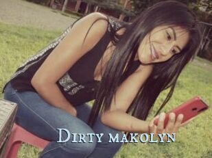 Dirty_makolyn
