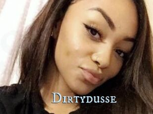 Dirtydusse