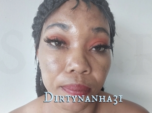 Dirtynanha31