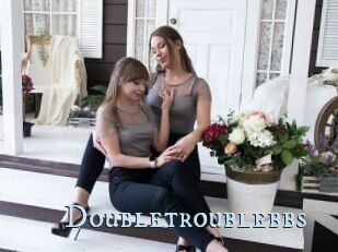 Doubletroublebbs