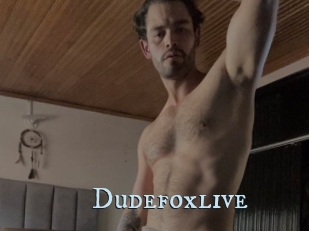 Dudefoxlive