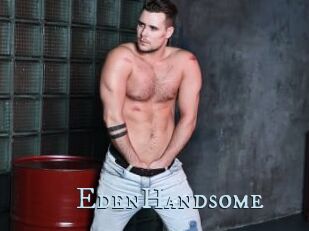 EdenHandsome