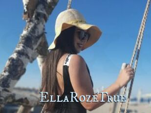 EllaRozeTrue