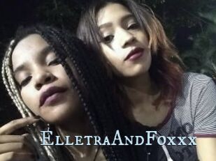 ElletraAndFoxxx
