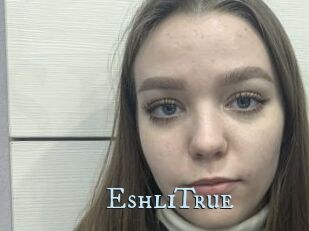 EshliTrue