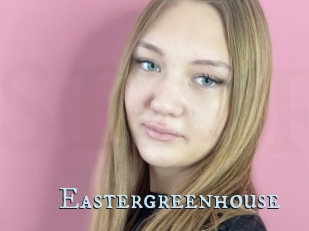 Eastergreenhouse