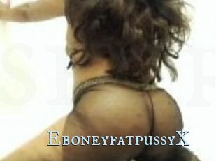 EboneyfatpussyX