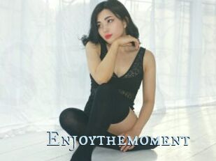 Enjoythemoment