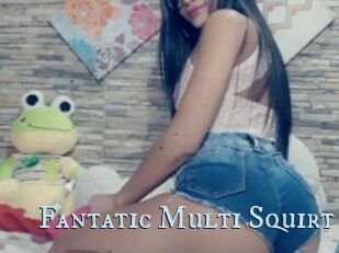 Fantatic_Multi_Squirt