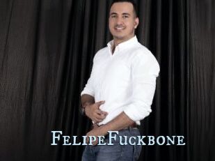 FelipeFuckbone