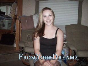 FromYourDreamz