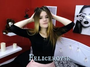 Feliceroyse