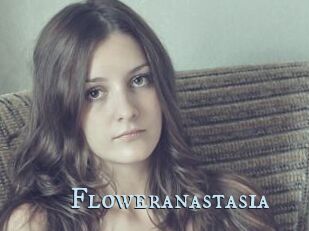 Floweranastasia