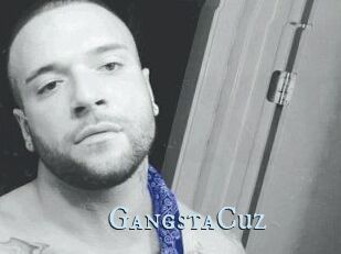 GangstaCuz