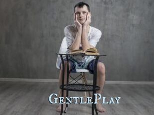 GentlePlay