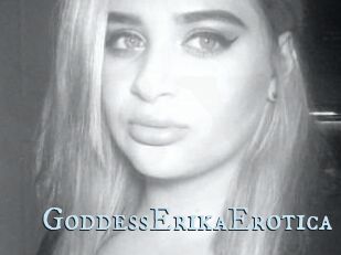 GoddessErikaErotica