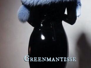 Greenmantisse