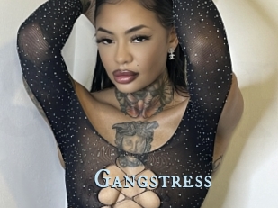 Gangstress