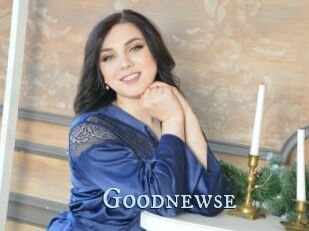 Goodnewse