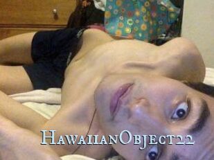 HawaiianObject22
