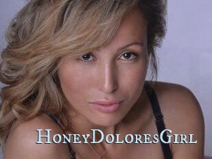 HoneyDoloresGirl