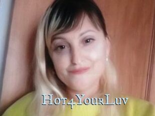 Hot4YourLuv