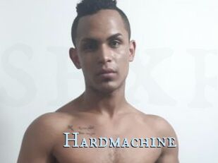 Hardmachine