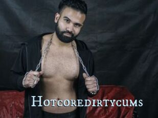 Hotcoredirtycums