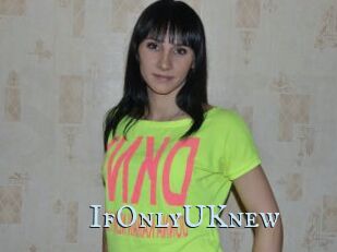 IfOnlyUKnew