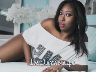 ImDayana4u