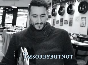 Imsorrybutnot