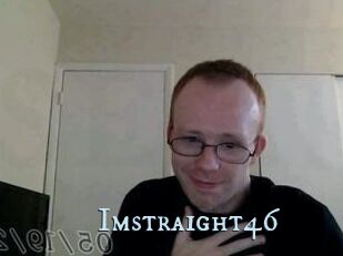 Imstraight46
