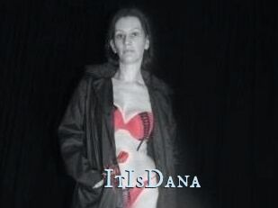ItIsDana