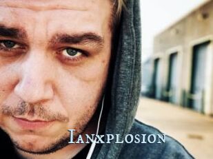 Ianxplosion