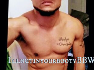 IllnutinyourbootyBBW